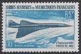 1969 French  Antarctic   85F 'Concorde First Flight' SG.53  U/M (MNH)