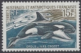 1969 French  Antarctic   SG.30  15F Killer Whale  u/m (MNH)