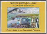 2006 French Antarctic.  MS.570 Salon de Timbre et de L'Ecrit. mini sheet U/M (MNH)