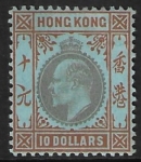 1905  Hong Kong. KEVII  SG.90  $10  slate & orange/blue.  mounted mint