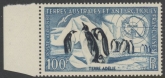 1956 French Antarctic 100f  Emperor Penguin SG.17 U/M (MNH)